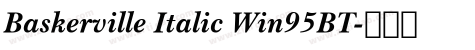Baskerville Italic Win95BT字体转换